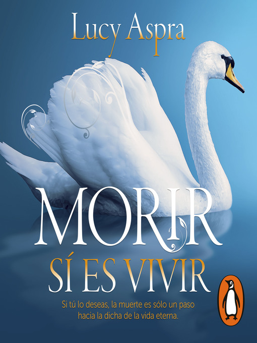 Title details for Morir sí es vivir by Lucy Aspra - Available